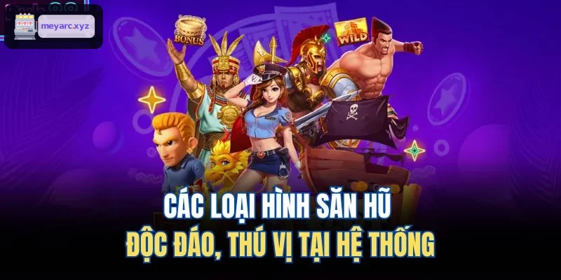 Các phương pháp săn hũ độc đáo