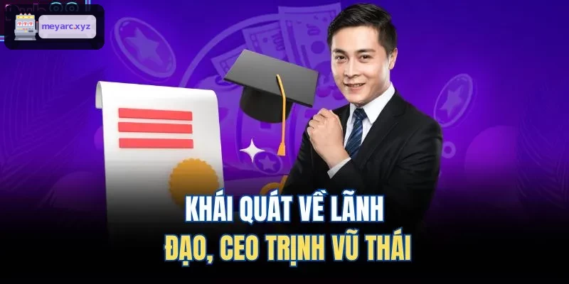 Khái quát về lãnh đạo, CEO Hoàng Quốc Khoa