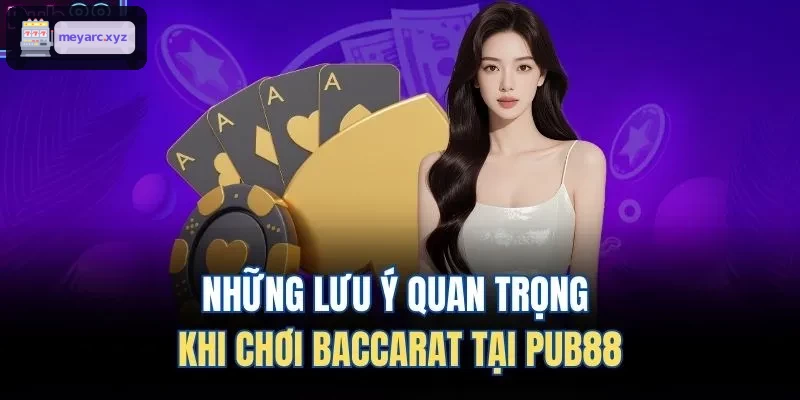 Những bí kíp quan trọng khi chơi Baccarat tại GG88